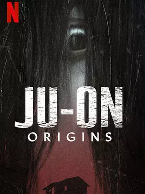 Ju-On : les origines - Saison 1 - vostfr