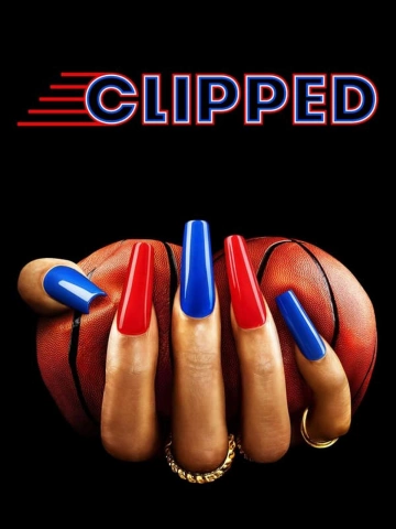 Clipped - Saison 1 - vf